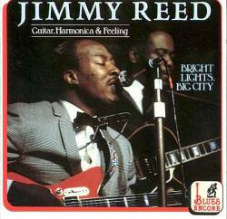 Jimmy Reed : Bright Lights, Big City